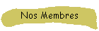 Nos Membres