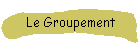 Le Groupement